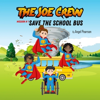 Paperback The Soe Crew: Saving the school bus Book