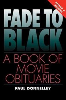 Paperback Fade to Black: A Book of Movie Obituaries Book