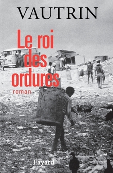 Paperback Le Roi des ordures [French] Book