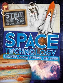 Paperback Space Technology: Landers, Space Tourism, and More Book