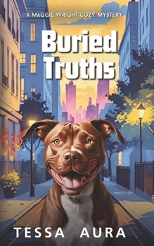 Paperback Buried Truths: A Maggie Wright Cozy Mystery Book