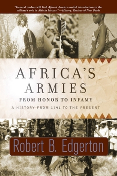Paperback Africa's Armies: From Honor to Infamy: A History from 1791 to the Present Book
