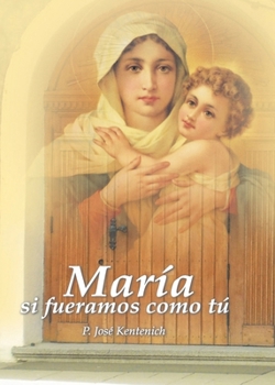 Paperback María si fuéramos como tú [Spanish] Book