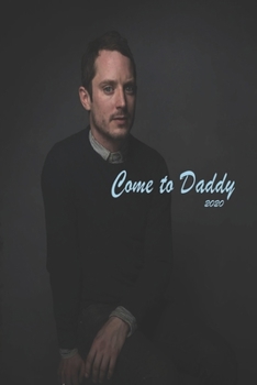 Paperback Come to Daddy Book