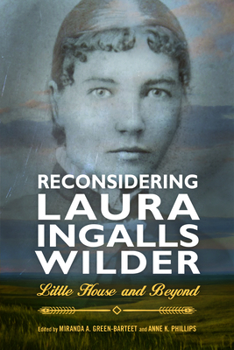 Hardcover Reconsidering Laura Ingalls Wilder: Little House and Beyond Book