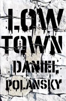 Hardcover Low Town Book