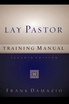 Paperback Lay Pastor Training Manual - Teacher Edition Book