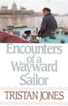 Paperback Encounters of a Wayward Sailor Book