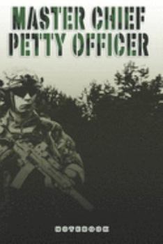 Master Chief Petty Officer Notebook: This Notebook is specially for a  Master Chief Petty Officer. 120 pages with dot lines. Unique Notebook for all ... as a Gift or a on duty diary or on a mission