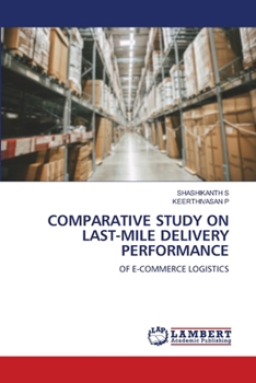 Paperback Comparative Study on Last-Mile Delivery Performance Book