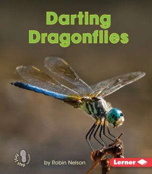 Darting Dragonflies - Book  of the Backyard Critters
