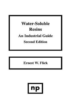 Hardcover Water-Soluble Resins, 2nd Edition: An Industrial Guide Book