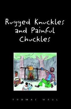 Paperback Rugged Nuckles and Painful Chuckles Book