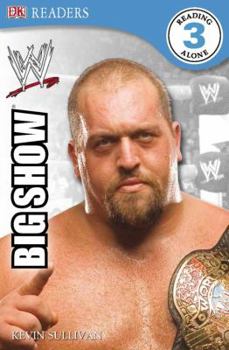Hardcover DK Reader Level 3 WWE: The Big Show Book