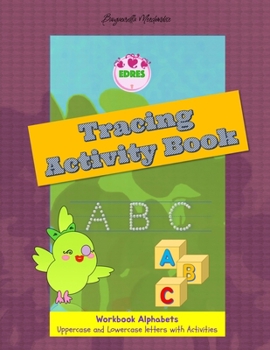 Paperback Edres, Workbook Alphabets A-Z a-z, Upper case and Lower case Letters, with Activities: Tracing Activity Book