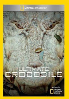 DVD National Geographic: Ultimate Crocodile Book