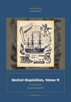 Paperback Nautical Disquisitions, Volume VI [Spanish] Book