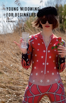 Paperback Young Widowing for Beginners: A manual Book