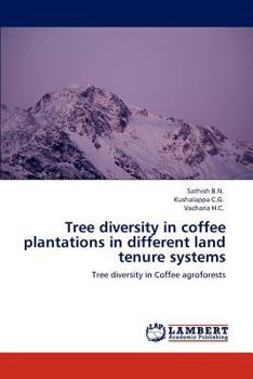 Paperback Tree diversity in coffee plantations in different land tenure systems Book