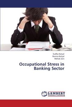 Paperback Occupational Stress in Banking Sector Book