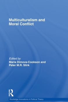 Paperback Multiculturalism and Moral Conflict Book