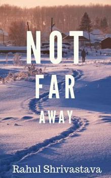 Paperback Not Far Away Book