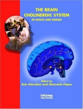 Hardcover The Brain Cholinergic System in Health and Disease Book