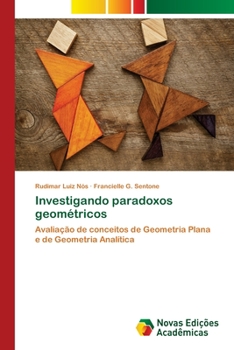 Paperback Investigando paradoxos geométricos [Portuguese] Book