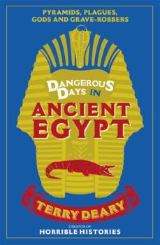 Paperback Dangerous Days in Ancient Egypt Book