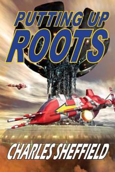 Putting Up Roots - Book #3 of the Jupiter