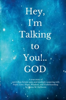 Paperback Hey, I'm Talking to You!..GOD Book