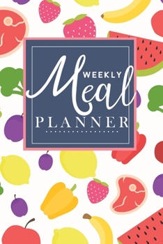 Weekly Meal Planner: happy planner meal planning | Track And Plan Your Meals Weekly (26 Weeks Food Planner / Diary / Log / Journal / Calendar): Meal ... Gift for House wife (Small meal planner)