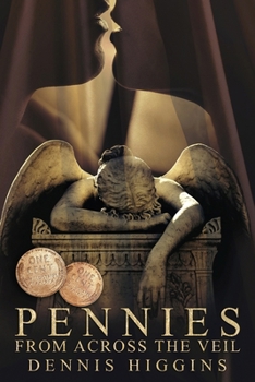 Paperback Pennies From Across the Veil Book