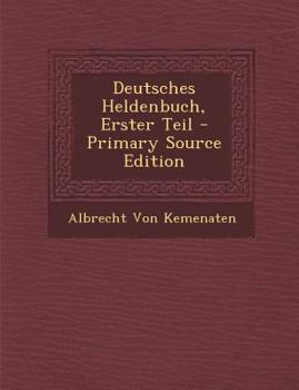 Paperback Deutsches Heldenbuch, Erster Teil [German] Book
