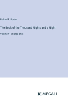 Hardcover The Book of the Thousand Nights and a Night: Volume 9 - in large print Book