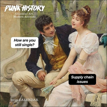 Calendar Punk History 2026 Wall Calendar: Classical Art, Modern Attitude Book