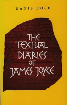 Hardcover The Textual Diaries of James Joyce Book