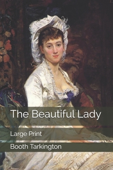 Paperback The Beautiful Lady: Large Print Book
