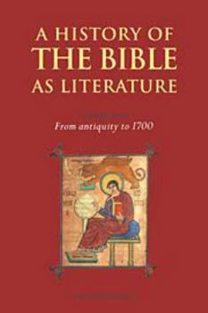Electronics A History of the Bible as Literature: Volume 1, from Antiquity to 1700 Book