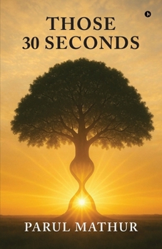 Paperback Those 30 Seconds Book