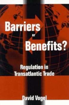 Paperback Barriers or Benefits?: Regulation in Transatlantic Trade Book