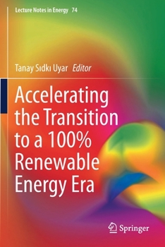 Paperback Accelerating the Transition to a 100% Renewable Energy Era Book