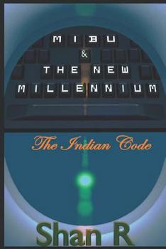 Paperback Mibu & the New Millennium: The Indian Code Book