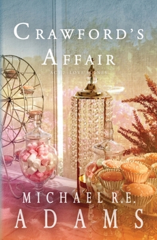 Crawford's Affair (Act 2): Love Scenes