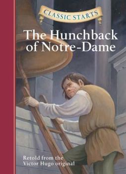 Hardcover Classic Starts(r) the Hunchback of Notre-Dame Book