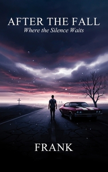 Hardcover After the Fall: Where the Silence Waits Book