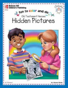 Paperback Hidden Pictures: Old Testament Heroes (Fun to Color and Do Activity Books) Book