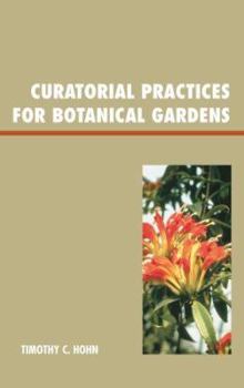 Hardcover Curatorial Practices for Botanical Gardens Book