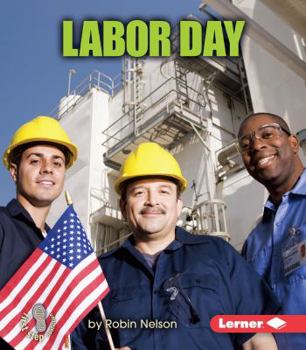 Labor Day - Book  of the First Step Nonfiction: American Holidays