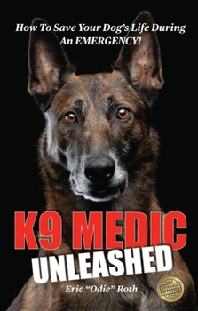 Paperback K9 Medic: Unleashed Book
